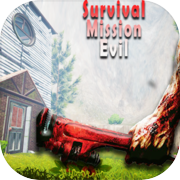 Play Survival Mission Evil