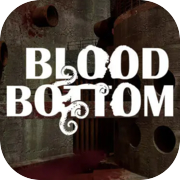 Blood Bottom