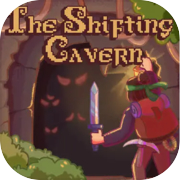 The Shifting Cavern