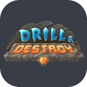 Drill & Destroy