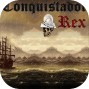 Conquistador Rex