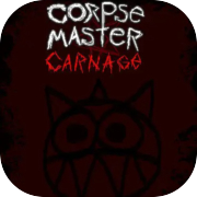 Corpse Master Carnage