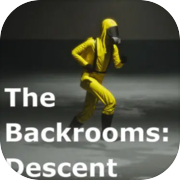 The Backrooms: Descent