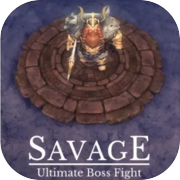 Play Savage: Ultimate Boss Fight