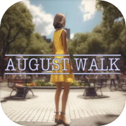 August Walk