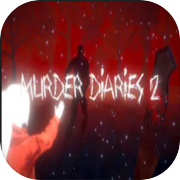 Murder Diaries 2