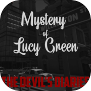 Mystery of Lucy Green - The Devil's Diaries