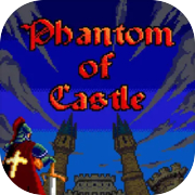Play Phantom of Castle