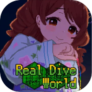 Play Real Dive World
