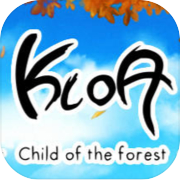 Kloa - Child of the Forest