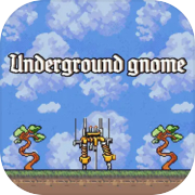 Play Underground gnome