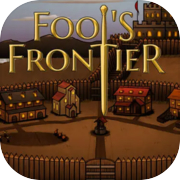 Play Fool's Frontier