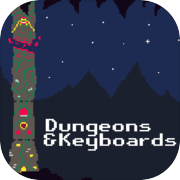 Play Dungeons & Keyboards