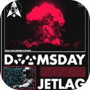 Doomsday Jetlag