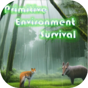 Primitive Environment Survival