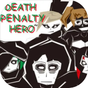 Play Death Penalty Hero 死刑勇者