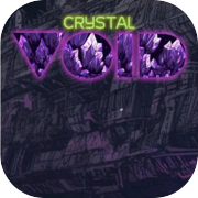 Play Crystal Void