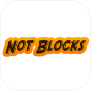 Not Blocks