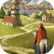 The Feudal