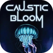 Play Caustic Bloom