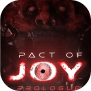 Pact of Joy: Prologue