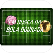 Play EM BUSCA DA BOLA DOURADA