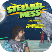 Stellar Mess: The Princess Conundrum (Chapter 1)