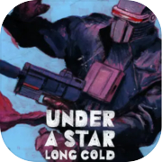 Under A Star Long Cold