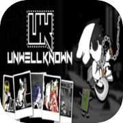 Play Unwell Known