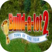 Play Build-A-Lot 2: Town of the Year
