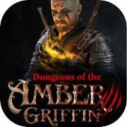 Play Dungeons of the Amber Griffin