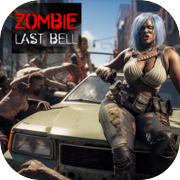 The Last Bell Epic Zombies