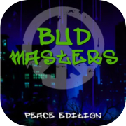 Play Bud Masters - Peace Edition