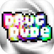 Play Drugdude