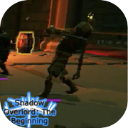 Shadow Overlord: The Beginning