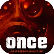 Play ONCE First-Person Adventure