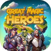 The Great Magic Heroes
