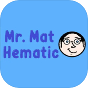 Mr. Mat Hematic