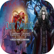 Play Dark Romance: Vampire Origins Collector's Edition