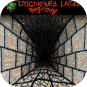 Uncharted Lands: Beginning
