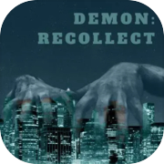 Demon: Recollect