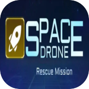 Space Drone: Rescue Mission