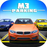 Play M3 Car Parking 2019 : Real Driving