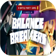 Play Balance Breakers - A Battle Party Game