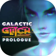 Play Galactic Glitch: Prologue