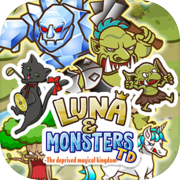 Play Luna & Monsters Tower Defense -The deprived magical kingdom-