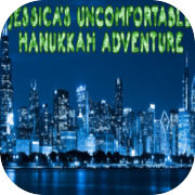 Play Jessica's Uncomfortable Hanukkah Adventure