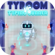 Tyroom vs Typing Gunner