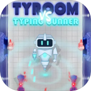 Play Tyroom vs Typing Gunner