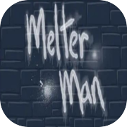 Play Melter Man